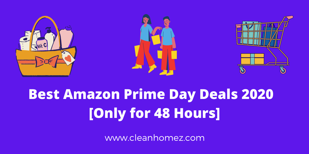 Best Amazon Prime Day Deals 2020 [Only for 48 Hours]