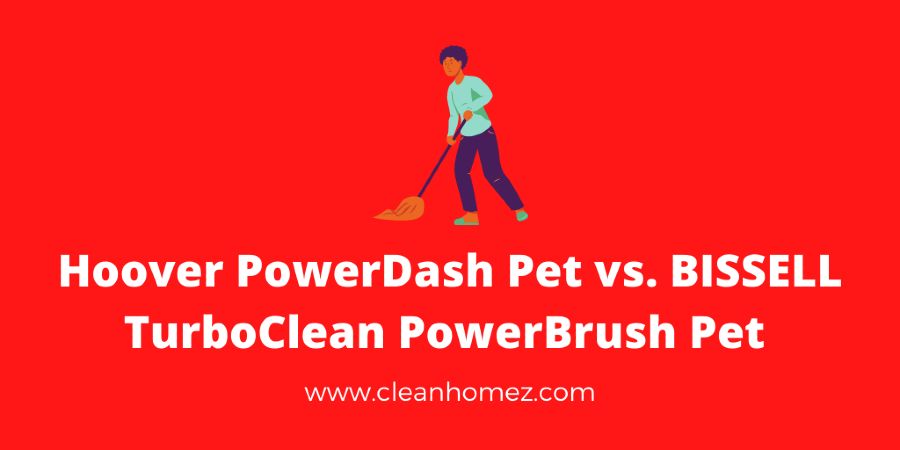 Hoover PowerDash Pet vs. BISSELL TurboClean PowerBrush Pet