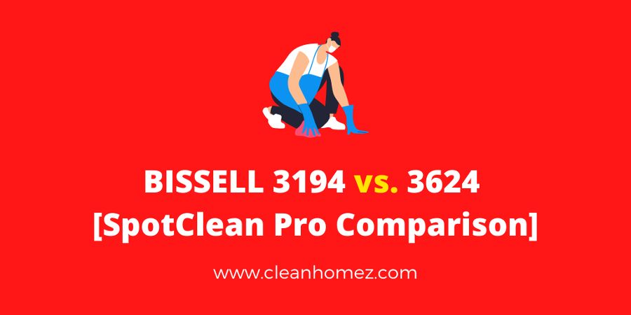 BISSELL 3194 vs 3624 [SpotClean Pro Comparison]